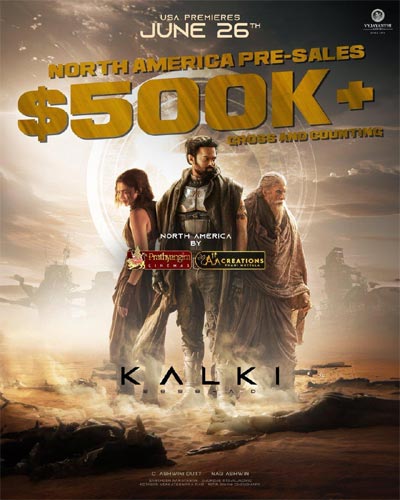 Kalki 2898 AD: Pre-Sales Surge Past $500K Milestone in the USA
